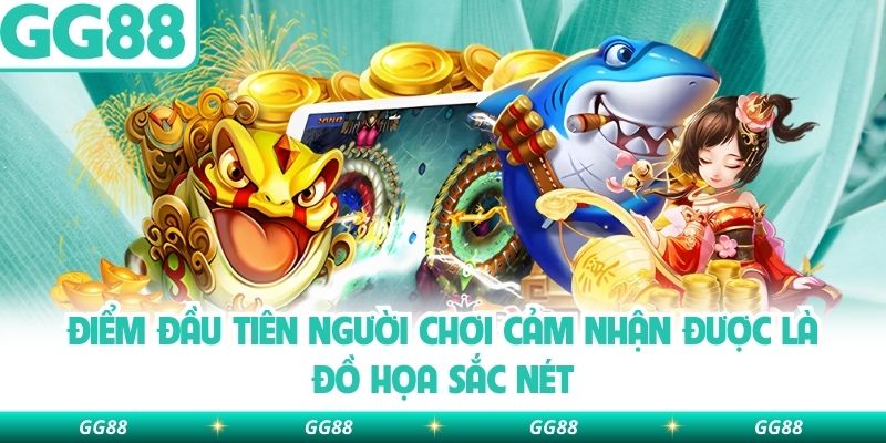 Điểm đầu tiên người chơi cảm nhận được là đồ họa sắc nét
