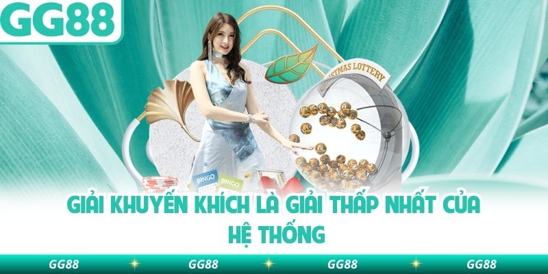 Giải khuyến khích là giải thấp nhất của hệ thống